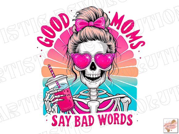 Funny Skeleton Mama Sublimation Design